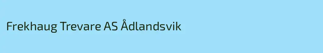Frekhaug Trevare AS Ådlandsvik